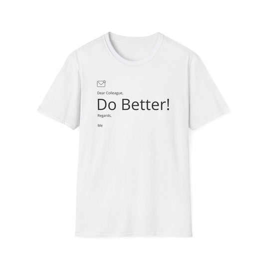 Do Better T-Shirt White