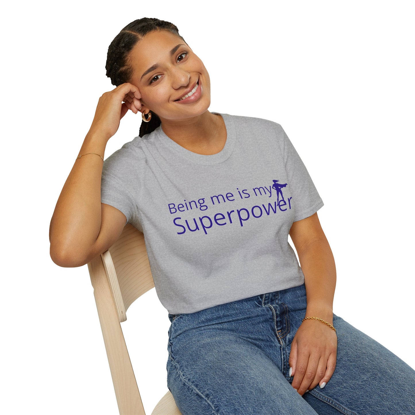 Tshirt - Being Me is My Superpower
