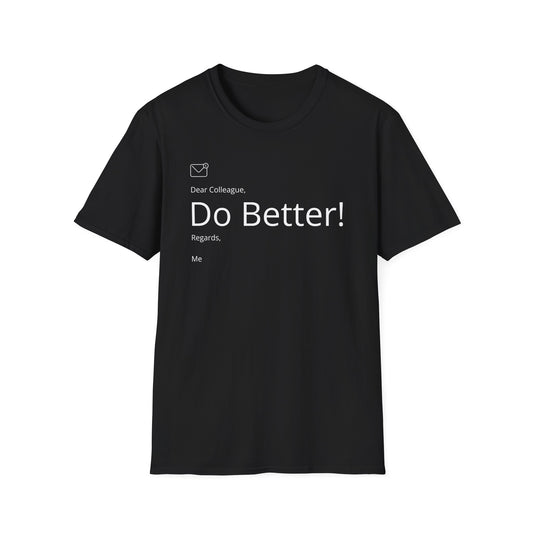 Do Better T-Shirt Black