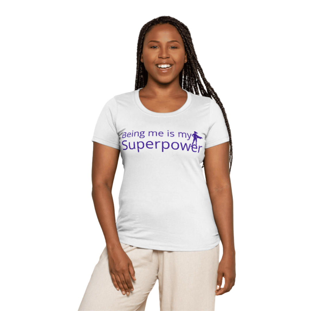 Tshirt - Being Me is My Superpower