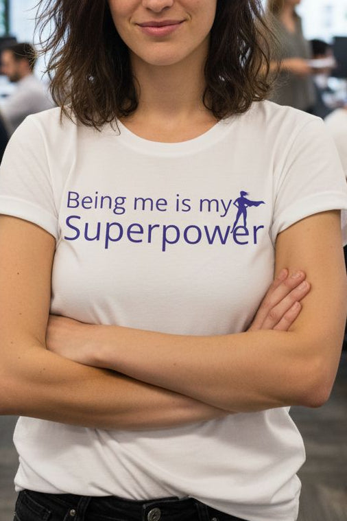 Peak_Women_Tshirt_being_me_is_my_superpowerwhite