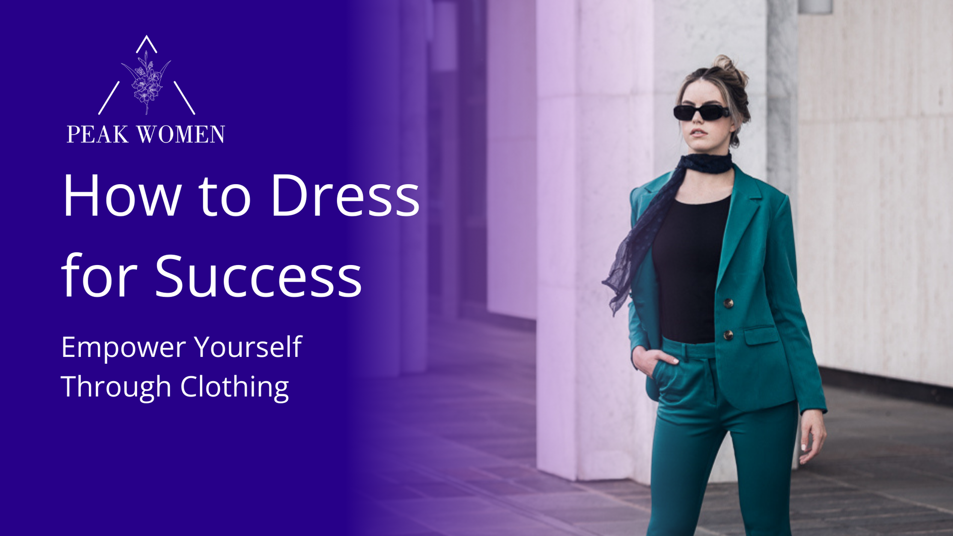 How to Dress for Success Empower Yourself Through Clothing Peak Women