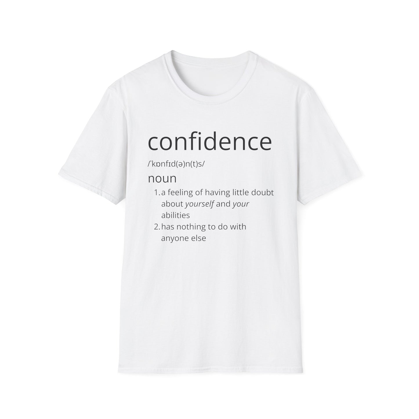 Confidence Definition T-Shirt White