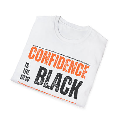 Confidence is the New Black T-Shirt White
