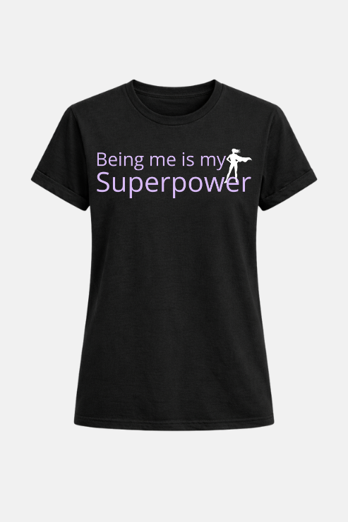 Being Me is my Superpower affirmation t-shirt black — women's slogan tee Australia | Peak Women