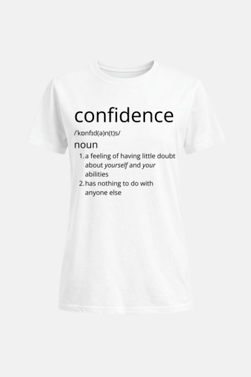 Confidence Definition affirmation t-shirt white — women's slogan tee Australia | Peak Women