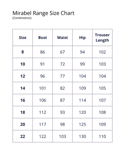 Mirabel Range Size Chart in centimetres, showing a size table with columns for Size, Bust, Waist, Hip, and Trouser Length.
